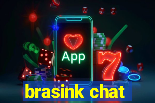 brasink chat